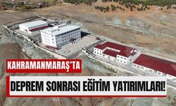 Kahramanmaraş Türkoğlu'nda Eğitim Yatırımları İle Depremin Yaraları Sarılıyor!