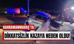 Kahramanmaraş'ta İki Otomobil Çarpıştı: Araçta Sıkışan Sürücü Kurtarıldı!