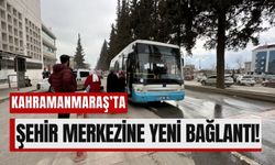 Kahramanmaraş'ta Yeni Toplu Taşıma Hattı Hizmete Başlıyor!