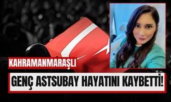 Kahramanmaraşlı Astsubay Ayşe Nur Tor, Kazada Hayatını Kaybetti!