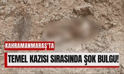 Kahramanmaraş'ta Rezerv Alanda İnsan Kemikleri Bulundu!