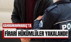 Kahramanmaraş'ta Hırsızlık Ve Uyuşturucu Hükümlüleri Yakalandı!