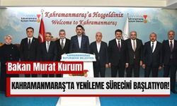 Kahramanmaraş’ta Yenileme Projesi Start Alıyor!