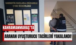 Kahramanmaraş’ta Uyuşturucu Suçluları Tutuklandı!