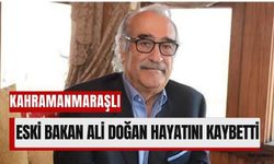 Kahramanmaraşlı Eski Bakan Ali Doğan Hayatını Kaybetti