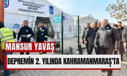 Mansur Yavaş, Depremin 2. Yılında Kahramanmaraş'ta