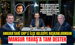 Ankara İlçe belediye başkanlarından Mansur Yavaş'a destek