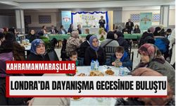 İngiltere’de Kahramanmaraşlılar İftarda Bir Araya Geldi