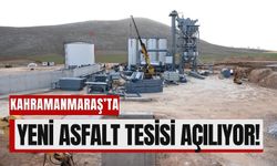 Kahramanmaraş’a 500 Milyonluk Asfalt Üretim Tesisi Geliyor!