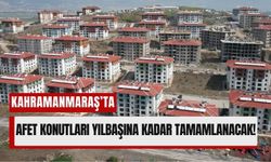 Kahramanmaraş’ta Konut Projeleri Hızlandı: Yılbaşına Kadar Tamamlanacak