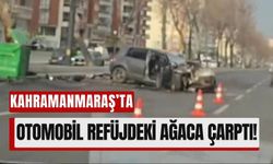 Kahramanmaraş’ta Otomobil Refüjü Aştı, Ağaca Çarptı!