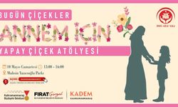 Kahramanmaraş’ta Çocuklar Anneleri İçin Çiçek Tasarlayacak!
