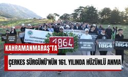 Kahramanmaraş'ta 161 Yıllık Acı Unutulmadı!
