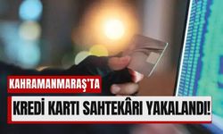 Kahramanmaraş’ta Sanal Kart Dolandırıcısına 32 Yıl Hapis!