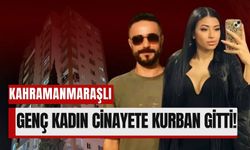 Kahramanmaraşlı Genç Kadın Cinayete Kurban Gitti, Katili İntihar Etti!
