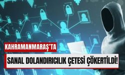 Kahramanmaraş’ta Siber Harekât: Dolandırıcılık Şebekesi Çökertildi