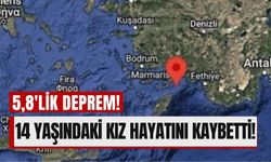 Marmaris’te 5,8’lik Korkutan Deprem: Genç Kız Hayatını Kaybetti