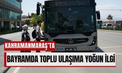 Kahramanmaraş’ta Bayram Boyunca Ücretsiz Ulaşım Seferberliği
