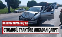 Kahramanmaraş’ta Traktöre Çarpan Sürücü Yaralandı!