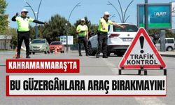 Kahramanmaraş Trafiğine Cumhurbaşkanı Düzenlemesi!