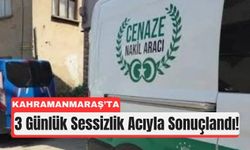 Kahramanmaraş’ta 3 Gündür Kayıptı, Konteynerde Ölü Bulundu