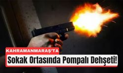 Kahramanmaraş’ta Silahlı Çatışma: Saldırgan Araçla Kaçtı!