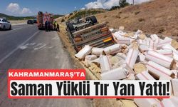 Kahramanmaraş’ta Saman Yüklü Tır Şarampole Devrildi!