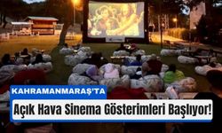 Kahramanmaraş’ta Sinema Keyfi Sokağa Taşınıyor!