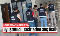 Kahramanmaraş’ta Narkotik Ekiplerinden Eş Zamanlı Baskın