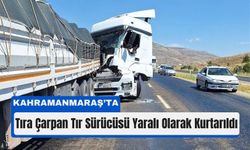 Kahramanmaraş’ta Tırların Çarpıştığı Kazada Faciadan Dönüldü