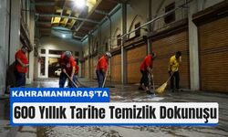 Kahramanmaraş Tarihi Kapalı Çarşı’da Yaz Temizliği