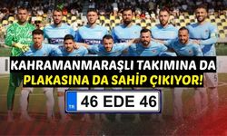 Kahramanmaraş İstiklalspor’dan 46 EDE 46 Plakası için kampanya başlattı
