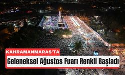 Kahramanmaraş’ta Yazın Ritmi Fuarla Atıyor!