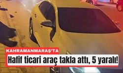 Kahramanmaraş'ta Refüje Çıkan Araç Takla Attı: 5 Yaralandı!