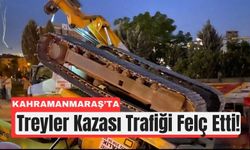 Kahramanmaraş’ta İş Makinesi Yüklü Treyler Kaza Yaptı
