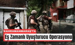Kahramanmaraş Dahil 73 İlde Narkotik Baskını!