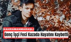 Şantiyede Feci Ölüm: Kahramanmaraşlı İşçi Yaşamını Yitirdi