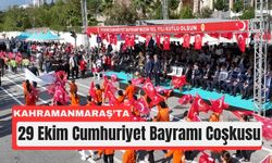 Kahramanmaraş Cumhuriyet Bayramı’nı Gururla Kutladı