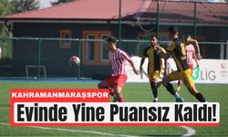Kahramanmaraşspor’un Galibiyet Hasreti Sürüyor