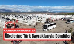 Kahramanmaraş’tan 200 Suriyeli Ülkelerine Döndü