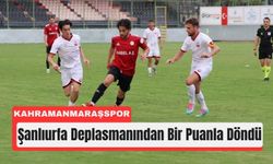 Kahramanmaraşspor Şanlıurfa’dan 1 Puanla Döndü