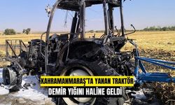 Kahramanmaraş Elbistan’da yanan traktör demir yığınına döndü