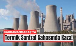 Kahramanmaraş’ta İş Kazası: İki İşçi Yüksekten Düştü