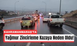 Kahramanmaraş’ta Yağış Kaza Getirdi: 9 Araç Çarpıştı!