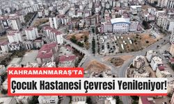 Kahramanmaraş Çocuk Hastanesi Çevresine 3 Kavşak ve 3 Otopark Geliyor!