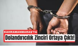 Kahramanmaraş'ta 1,8 Milyar Liralık Vurgun Çetesi Çökertildi