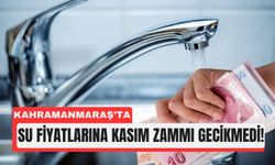 Kahramanmaraş’ta Su Ücretlerine Kasım Ayı Zammı