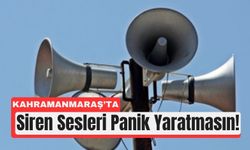 Kahramanmaraş’ta 10 Kasım’da Sirenler Atatürk İçin Çalacak