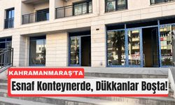 Kahramanmaraş'ta Ticaret Hâlâ Enkaz Altında!