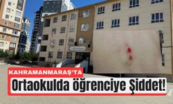 Kahramanmaraş’ta Okulda Şiddet: Öğrenci Sırtından Yaralandı